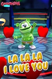Gummy Bear - La La La I Love You poster