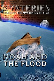 Mysteries Of Noah And The Flood poster