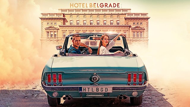 Watch Hotel Belgrade Online