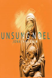 Unsung Noel with Jonathan Cain poster