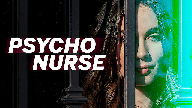 Watch Psycho Nurse Online