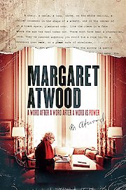 Margaret Atwood: A Word After a Word After a Word is Power poster