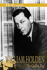 The Hollywood Collection: William Holden - The Golden Boy poster