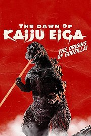 The Dawn of Kaiju Eiga poster
