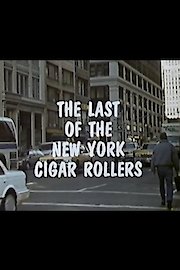 The Last of the New York Cigar Rollers poster