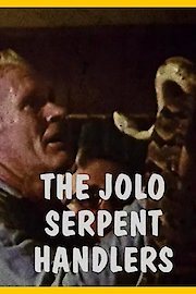 The Jolo Serpent Handlers poster