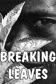 Breaking Leaves