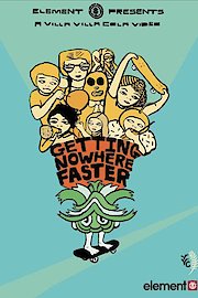Getting Nowhere Faster poster