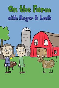 On the Farm with Roger & Leah - 12