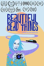 Beautiful Dead Things poster