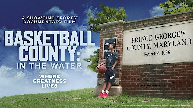 Watch Basketball County: In The Water Online