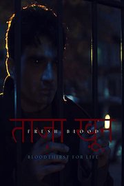 Fresh Blood (Taaza Khoon)