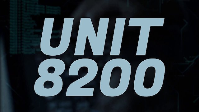 Watch Unit 8200 Online