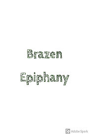 Brazen Epiphany