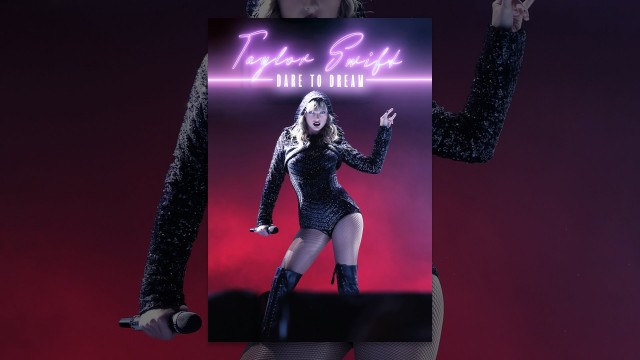 Watch Taylor Swift: Dare to Dream Online