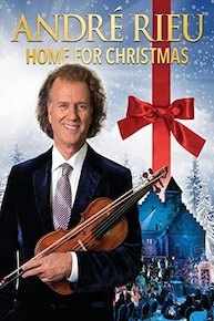 André Rieu And His Johann Strauss Orchestra - Home For Christmas