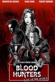 Blood Hunters: Rise of the Hybrids poster
