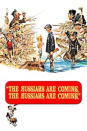 The Russians Are Coming, the Russians Are Coming