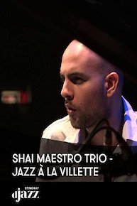 Shai Maestro Trio - Jazz à La Villette