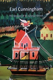 Earl Cunningham: The Dragon of St. George Street poster