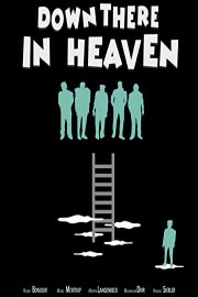 Down There in Heaven poster