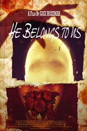 He Belongs To Us poster