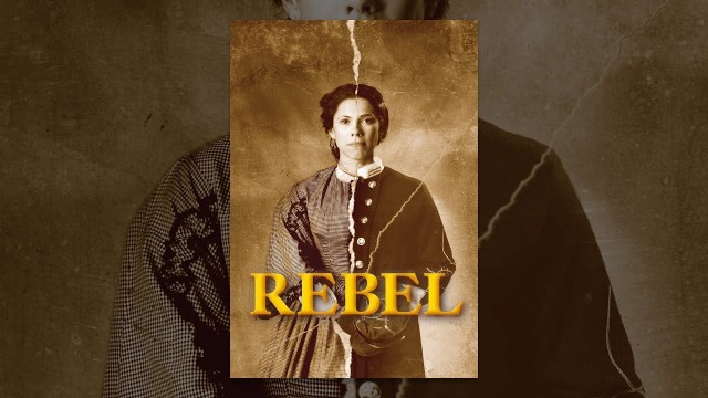 Watch Rebel: Loreta Velazquez, Secret Soldier of the American Civil War Online