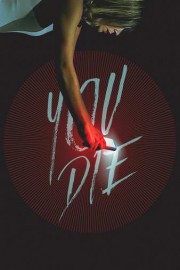 You Die poster