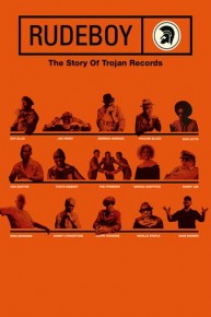 Rudeboy: The Story of Trojan Records