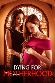 Dying for Motherhood
