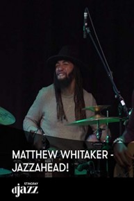 Matthew Whitaker - jazzahead!