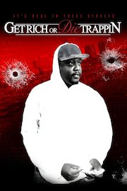 Get Rich or Die Trappin poster