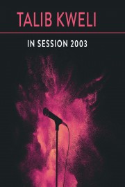 Talib Kweli In Session 2003 poster