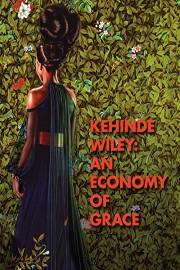 Kehinde Wiley: An Economy of Grace poster