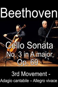 Beethoven's Cello Sonata No. 3 in A major, Op. 69, 3rd movement