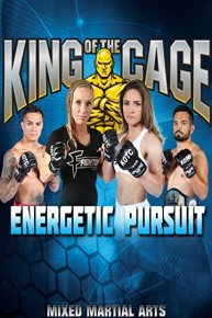 King of the Cage: Energetic Pursuit