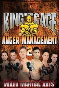King of the Cage Anger Management II