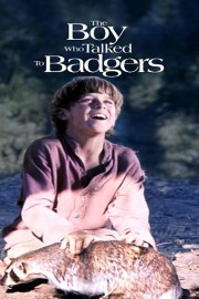 The Boy Who Talked to Badgers poster