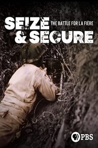 Seize & Secure: The Battle for La Fiere