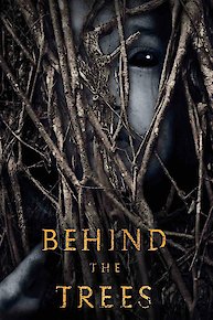 Behind the Trees