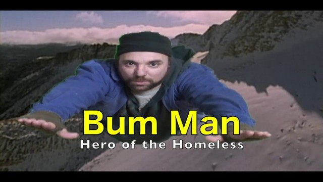 Watch Bum Man - Hero of the Homeless Online