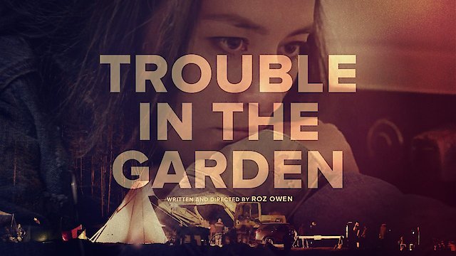 Watch Trouble in the Garden Online