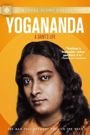 Yogananda: A Saint's Life poster