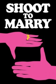 Shoot to Marry poster