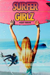 Surfer Girlz - Heat Wave