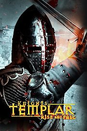 Knights Templar:Rise and Fall