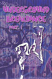 Underground Breakdance: Part 1 poster