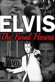 Elvis Presley: The Final Hours