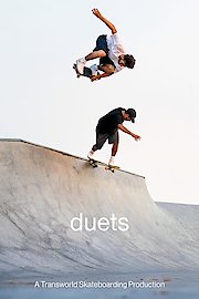 Duets: A Transworld Skateboarding Production poster