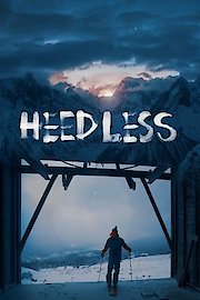 Heedless poster